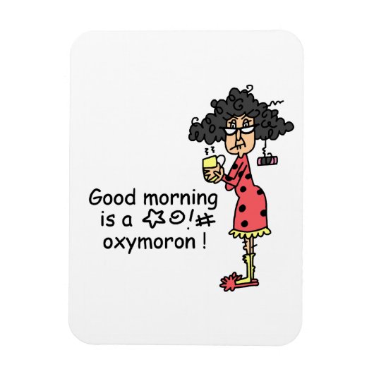 Goedemorgen Oxymoron Magneet (Verticaal)