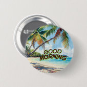 Goedemorgen Palms Ronde Button 5,7 Cm (Voorkant /achterkant)