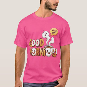 Goedemorgen Schattigee Koffie & Bagel – Wake Up Ca T-shirt