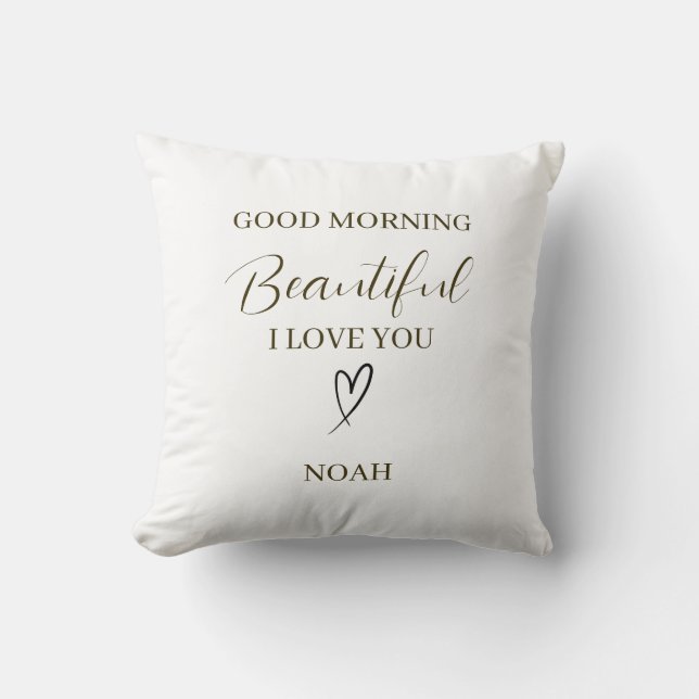 Goedemorgen Schone Ik Hou van Jou Persoonlijk Kussen (Voorkant)