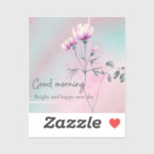 Goedemorgen sticker in mooie kleuren. (Vel)