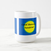 Goedemorgen, Sunshine. KoffieMok (Voorkant rechts)