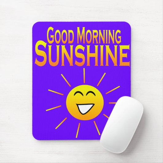 Goedemorgen Sunshine! Muismat (Met muis)