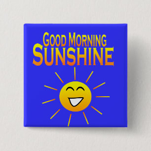 Goedemorgen Sunshine! Vierkante Button 5,1 Cm