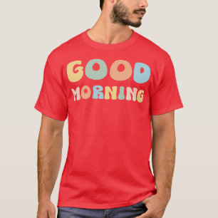 Goedemorgen T-shirt