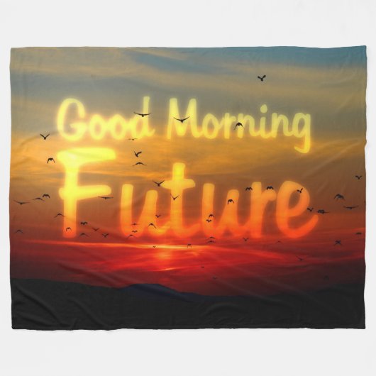 GOEDEMORGEN TOEKOMST FLEECE DEKEN (Voorkant (Horizontaal))