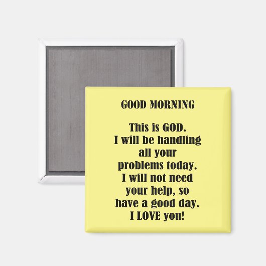 Goedemorgen van God (personaliseren) Magneet (Voorkant / Achterkant)