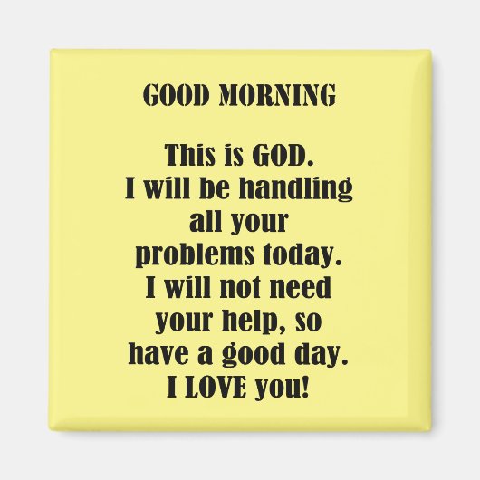 Goedemorgen van God (personaliseren) Magneet (Voorkant)