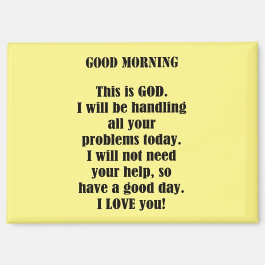 Goedemorgen van God (personaliseren) Magneet (Voorkant)