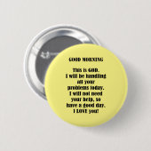 Goedemorgen van God (personaliseren) Ronde Button 5,7 Cm (Voorkant /achterkant)