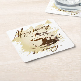 Goedemorgen zonder koffie - het is geen ochtendkof kartonnen onderzetters