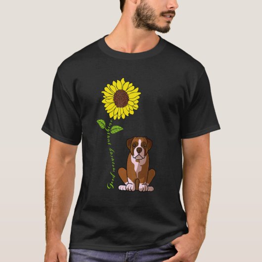 Goedemorgen, zondshine liefde voor mijn boxer Dog  T-shirt (Voorkant)