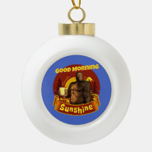 Goedemorgen Zonneschijn Bigfoot Koffie Humor Kunst Keramische Bal Ornament