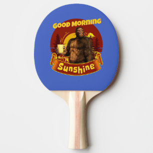 Goedemorgen Zonneschijn Bigfoot Koffie Humor Kunst Tafeltennisbatje