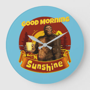 Goedemorgen zonneschijn Funny Bigfoot Grote Klok
