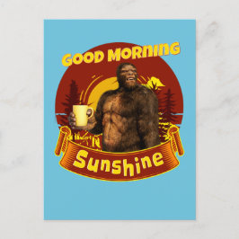Goedemorgen Zonneschijn Funny Bigfoot Koffie Briefkaart