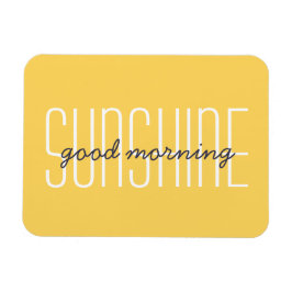 Goedemorgen Zonneschijn Geel Typografie Zon Quote Magneet
