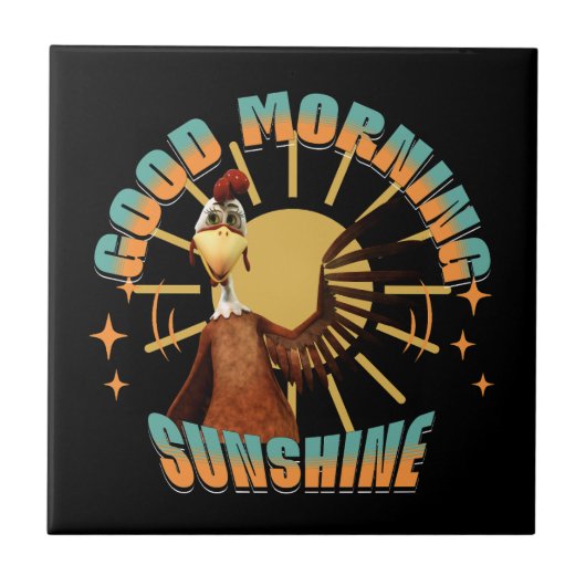 Goedemorgen Zonneschijn Grappige Haan Tegeltje (Voorkant)