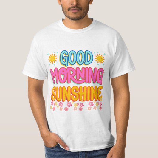 goedemorgen zonneschijn shirt (Voorkant)