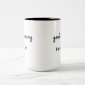 Goedemorgen, zonneschijn zwart-wit Mok (Center)