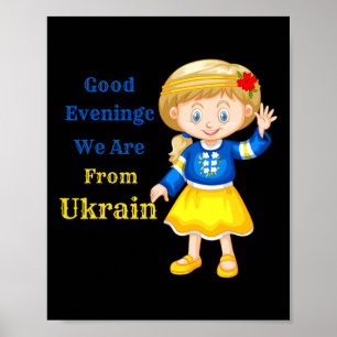 Goedenavond wij zijn uit Oekraïne - Oekraïense Pop Poster