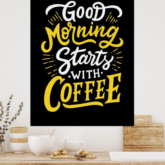 Goedendag cadeau, begin morgen met koffie poster (Keuken)