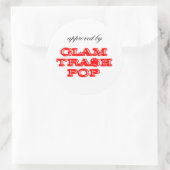 Goedgekeurd door Glam Trash Pop Ronde Sticker (Tas)