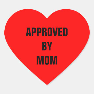 Goedgekeurd door mam rood hart sticker
