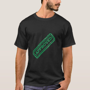 Goedgekeurd gemachtigd gemachtigd OK 2 T-shirt