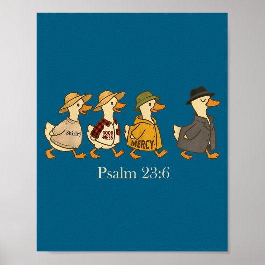 Goedheid genade psalm 23_6 gans christelijk geloof poster (Voorkant)