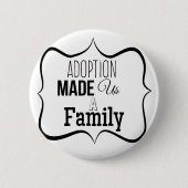 Goedkeuring heeft ons tot familie gemaakt ronde button 5,7 cm (Voorkant)