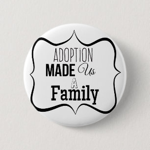 Goedkeuring heeft ons tot familie gemaakt ronde button 5,7 cm