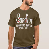 Goedkeuring niet abortus twee letters kan een besp t-shirt (Voorkant)