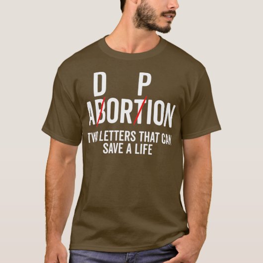 Goedkeuring niet abortus twee letters kan een besp t-shirt (Voorkant)
