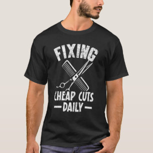 Goedkope knipbeurten herstellen Dagelijkse Kappers T-shirt