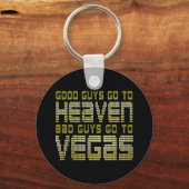 GOEIE KERELS GAAN NAAR DE HEMEL SLECHTE KERELS GAA SLEUTELHANGER (Voorkant)