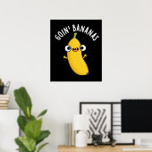 Goin Bananas Funny Fruit Pun Dark BG Poster (Thuiskantoor)