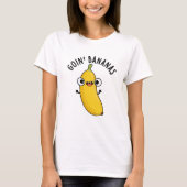 Goin Bananas Funny Fruit Pun T-shirt (Voorkant)