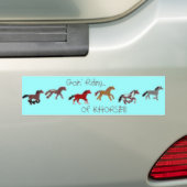 Goin' Riding... Van KHORSE!! Bumpersticker (Op auto)