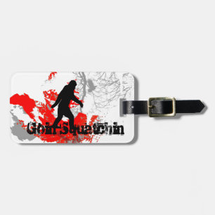 Goin squatchin bagagelabel