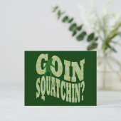 Goin squatchin? tekst en groene camo briefkaart (Staand voorkant)