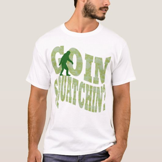 Goin squatchin? tekst en groene camo t-shirt (Voorkant)
