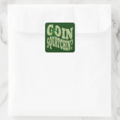 Goin squatchin? tekst en groene camo vierkante sticker (Tas)