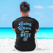 Going Down is de beste duik T-shirt