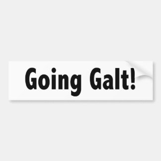 Going Galt Bumpersticker