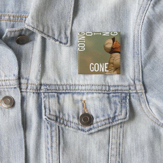 Going Gone Vierkante Button 5,1 Cm (In situ)