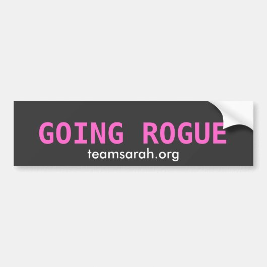 GOING ROGUE TEAMSARAH.ORG BUMPERSTICKER (Voorkant)