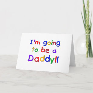 Going to be a Dad-Primary Colors Kaart