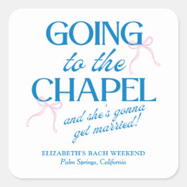 Going to the Chapel Bachelorette Weekend Vierkante Sticker