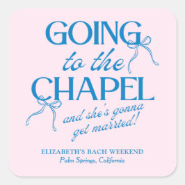 Going to the Chapel Bachelorette Weekend Vierkante Sticker